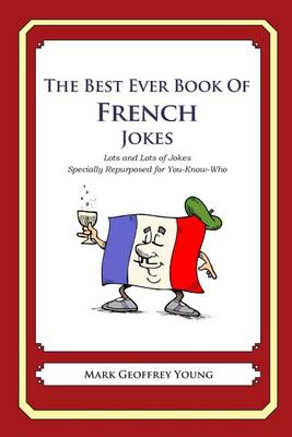 Book cover for The Best Ever Book of French Jokes