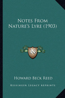 Book cover for Notes from Nature's Lyre (1903) Notes from Nature's Lyre (1903)