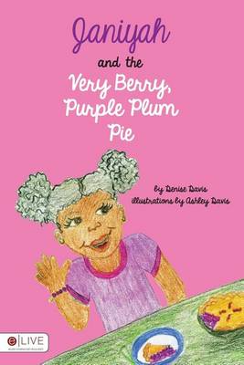 Book cover for Janiyah and the Very Berry, Purple Plum Pie