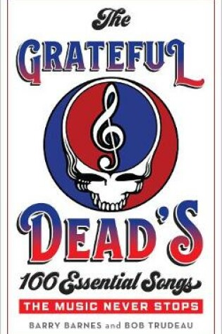 Cover of The Grateful Dead's 100 Essential Songs