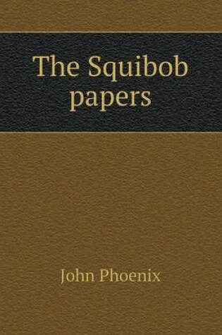 Cover of The Squibob Papers