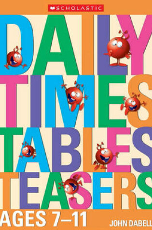 Cover of Daily Times Tables Teasers for Ages 7-11