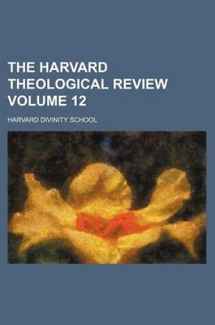 Cover of The Harvard Theological Review Volume 12