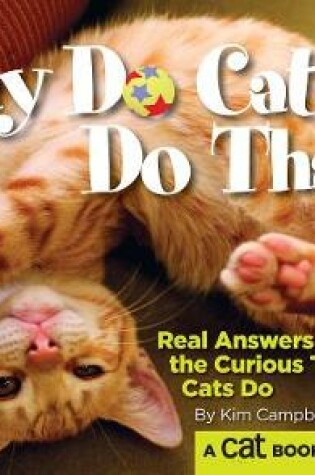Cover of Why Do Cats Do That?