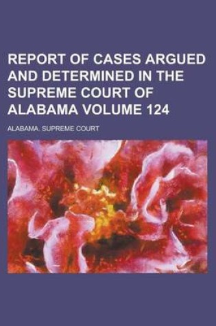 Cover of Report of Cases Argued and Determined in the Supreme Court of Alabama (Volume 35)