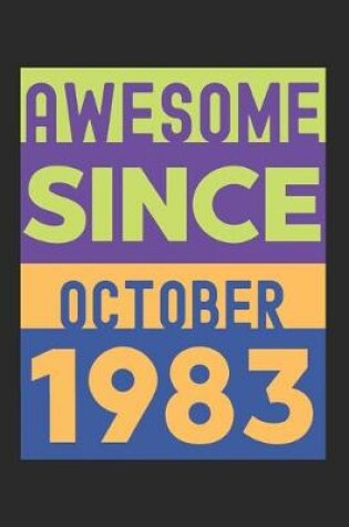 Cover of Awesome Since October 1983