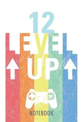 Book cover for 12 Level Up - Notebook