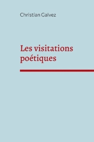 Cover of Les visitations poétiques