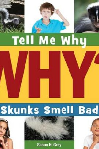 Cover of Skunks Smell Bad