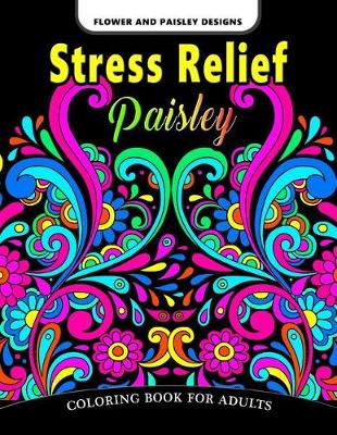 Book cover for Paisley Stress Relief Coloring Book for Adults