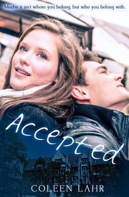 Accepted by Coleen Lahr