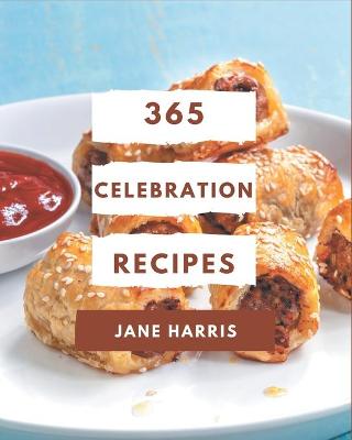 Book cover for 365 Celebration Recipes
