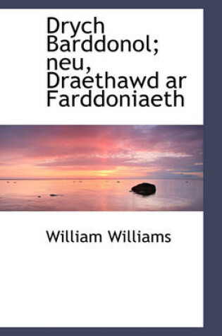 Cover of Drych Barddonol; Neu, Draethawd AR Farddoniaeth