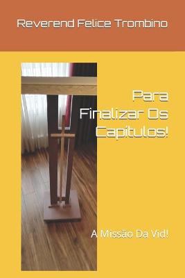 Book cover for Para Finalizar Os Capitulos!