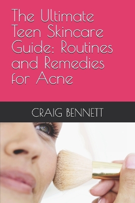 Book cover for The Ultimate Teen Skincare Guide