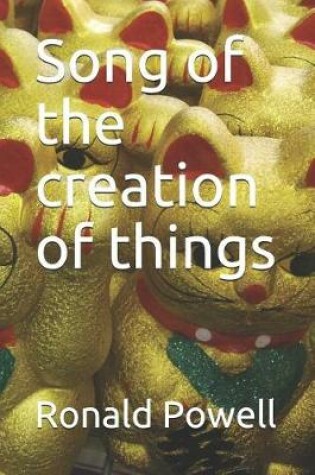 Cover of Song of the Creation of Things