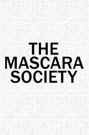 Cover of The Mascara Society