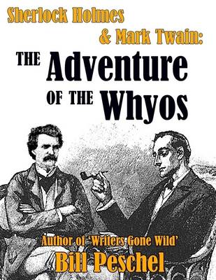 Book cover for Sherlock Holmes & Mark Twain: The Adventure of the Whyos