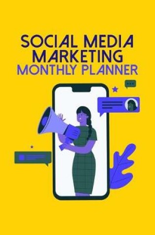 Cover of Social Media Marketing Monthly Planner