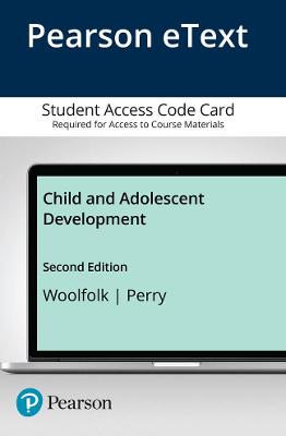 Book cover for Child and Adolescent Development, Enhanced Pearson eText -- Access Card