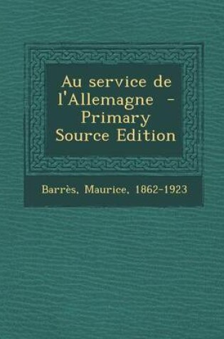 Cover of Au Service de L'Allemagne