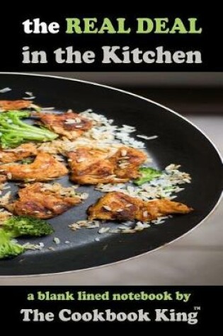 Cover of The REAL DEAL in the Kitchen