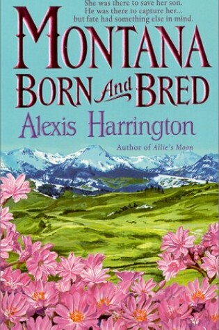 Cover of Montana Born and Bred