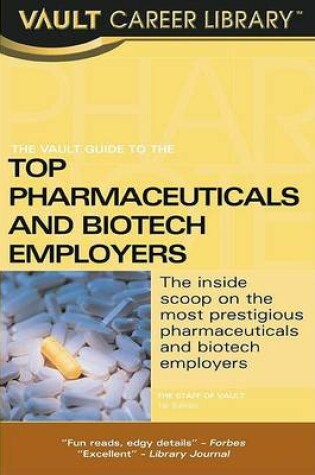 Cover of Vault Guide to the Top Pharmaceuticals and Biotech Employers