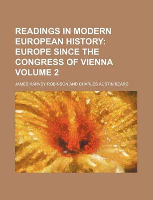 Book cover for Readings in Modern European History; Europe Since the Congress of Vienna Volume 2