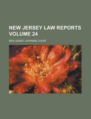 Book cover for New Jersey Law Reports Volume 24