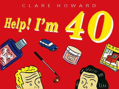 Book cover for Help! I’m Forty