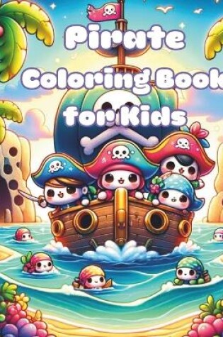 Cover of Pirate Coloring Book for Kids