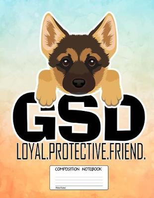 Book cover for Gsd Loyal Protective Friend