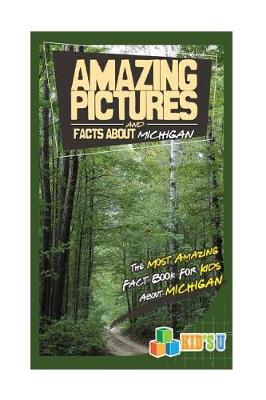 Book cover for Amazing Pictures and Facts about Michigan