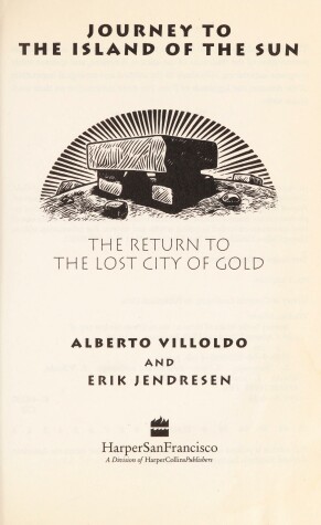 Book cover for Journey to the Island of the Sun : the Return to the Lost City of Gold