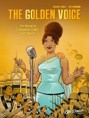 Cover of The Golden Voice: The Ballad of Cambodian Rock's Lost Queen