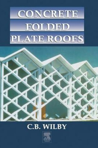 Cover of Concrete Folded Plate Roofs