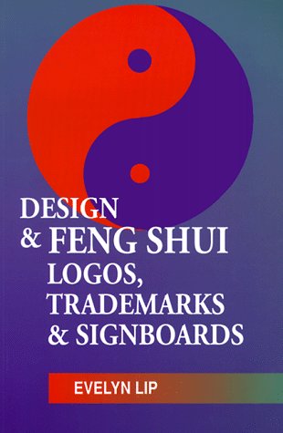 Book cover for Design and Feing Shui of Logos, Trademarks and Signboards