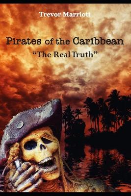 Book cover for Pirates of the Caribbean-The Real Truth
