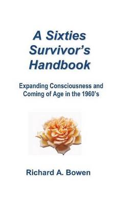 Book cover for A Sixties Survivor's Handbook