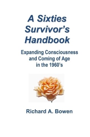 Cover of A Sixties Survivor's Handbook