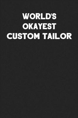 Book cover for World's Okayest Custom Tailor