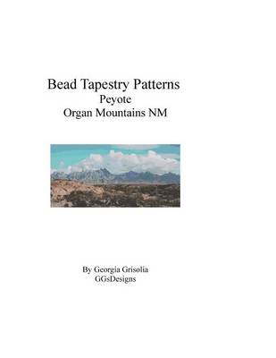 Book cover for Bead Tapestry Patterns Peyote Organ Mountains NM