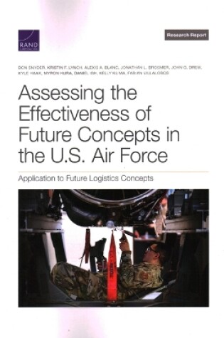 Cover of Assessing the Effectiveness of Future Concepts in the U.S. Air Force