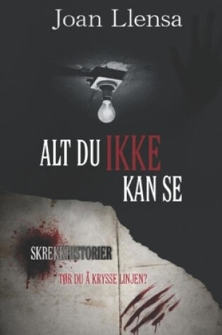 Cover of Alt du ikke kan se