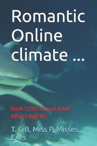 Cover of Romantic Online climate ...