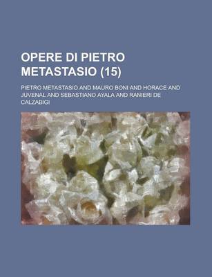 Book cover for Opere Di Pietro Metastasio (15)