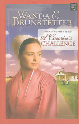 A Cousin's Challenge by Wanda E Brunstetter