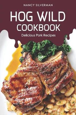Book cover for Hog Wild Cookbook