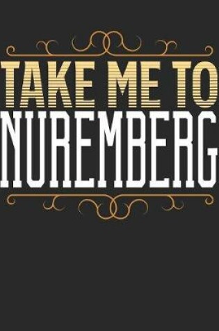 Cover of Take Me To Nuremberg